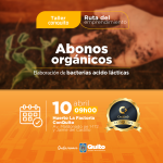Elaboración de abonos orgánicos:  Elaboración de bacterias acido lácticas
