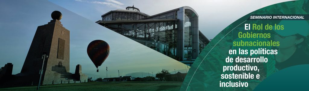 Seminario Internacional rol de los gobiernos subancionales