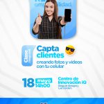 Capta clientes creando fotos y videos con tu celular