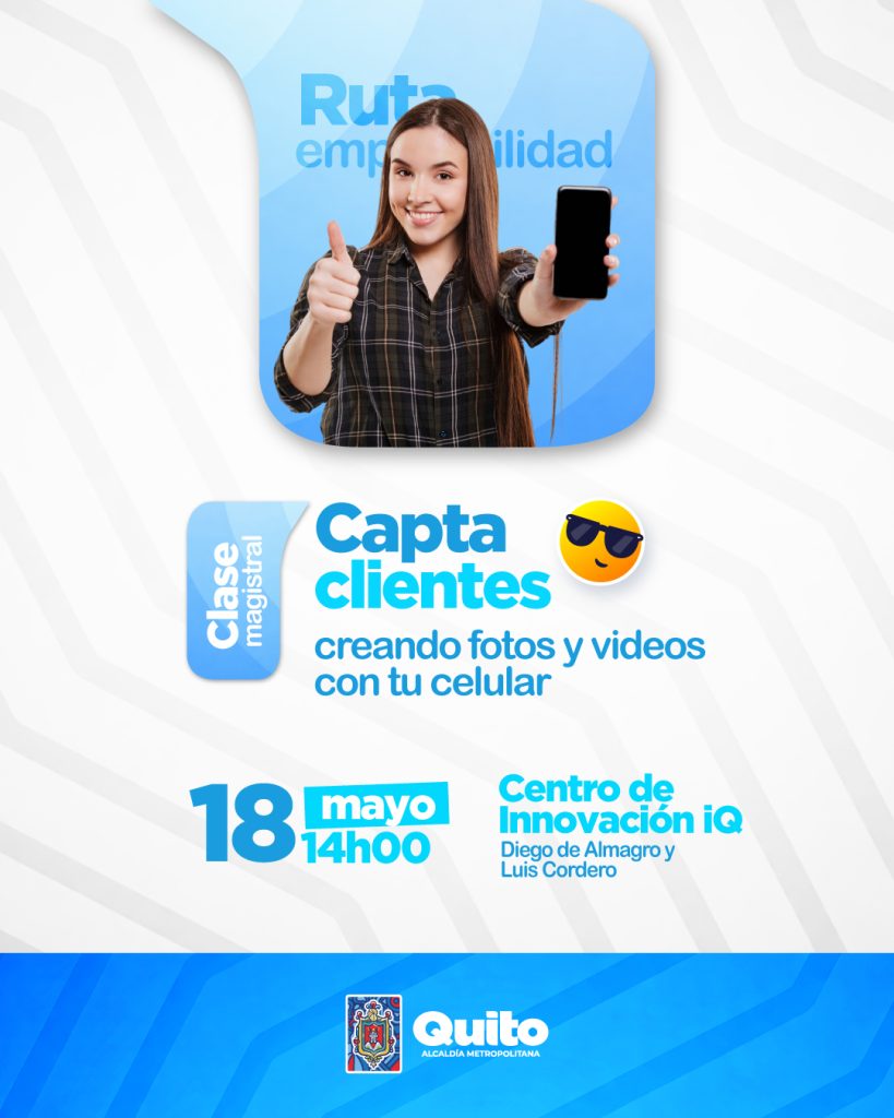 Capta clientes creando fotos y videos con tu celular