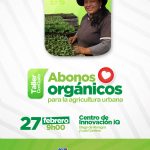 Elaboración de abonos orgánicos para la agricultura urbana