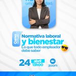 Normativa laboral y bienestar: Lo que todo empleador debe saber