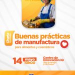 Buenas prácticas de manufactura para alimentos y cosméticos.