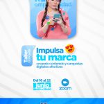 Impulsa tu marca creando contenido y campañas digitales efectivas