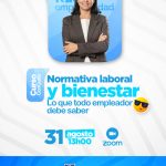 Normativa laboral y bienestar: Lo que todo empleador debe saber