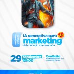 IA generativa para marketing: del concepto a la campaña
